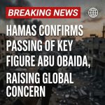 BREAKING: Hamas confirms the passing of key figure Abu Obaida, raising global concern.