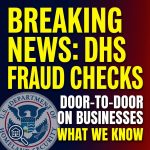 Breaking: DHS door-to-door checks on alleged business fraud—what we know so far — details!