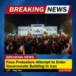 🚨 BREAKING: Fasa protesters attempt to enter Governorate building in Iran