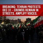🚨 BREAKING: Tehran protests on Dec 31 — crowds remain in streets; amplify their voices
