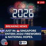 JUST IN: 🇸🇬 Singapore officially enters 2026 — fireworks, celebrations and national hopes