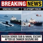 BREAKING: Russia sends sub, naval escort for oil tanker after US seizure bid off Venezuela