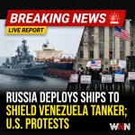 Russia Deploys Submarine and Warships to Shield Venezuela-Bound Oil Tanker; U.S. Protests