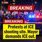 BREAKING: Protesters converge at ICE shooting scene as mayor demands agency leave city