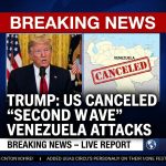 JUST IN: Trump says US canceled planned ‘second wave’ of attacks on Venezuela