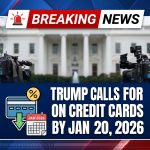 🚨 BREAKING: President Trump calls to cap credit card APR at 10% by Jan 20, 2026