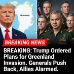 BREAKING: Trump Ordered Plans for Greenland Invasion — Generals Push Back, Allies Alarmed