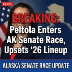 Breaking: Former Rep. Mary Peltola Enters Alaska Senate Race, Upsetting 2026 Lineup