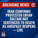 Iran confirms protester Erfan Soltani not sentenced to death as airspace reopens — live