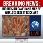 Breaking: Indonesian cave hand may be world’s oldest known rock art