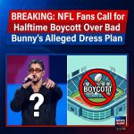 <p>Breaking: Thousands of NFL fans are saying they will boycott the Super Bowl halftime show after reports that Bad Bunny plans to wear a dress during his performance to honor queer icons. A stylist, quoted by celebrity outlets, claimed the outfit would be “a political thunderbolt disguised as couture,” prompting conservative commentators and social-media users to call for a mass boycott and criticize the NFL’s choice. Bad Bunny, who has publicly criticized Donald Trump and spoken against aggressive immigration enforcement, has not officially confirmed the costume; the NFL has defended booking him as halftime headliner amid rising online controversy today. (<a href="https://thespun.com/nfl/fans-calling-for-super-bowl-boycott-after-learning-of-bad-bunnys-plans?utm_source=openai">thespun.com</a>)</p>