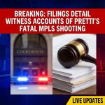 Breaking: Court Filings Detail Witness Accounts of Alex Pretti’s Fatal Minneapolis Shooting