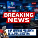 Breaking: Republicans Demand Deeper Probe Into Fatal Minneapolis Shooting of Alex Pretti