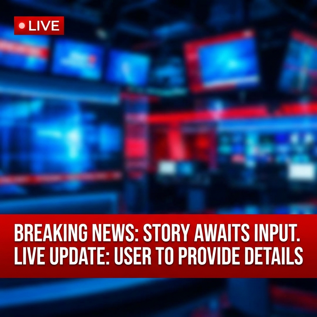 I can do that — I just need the story. Please either:
– Paste the full article text here, or
– Paste a link to the news story, or
– Tell me the exact headline + publisher + date.

Also do you mean exactly 100 words (no more, no less) or about 100 words? If you want me to look up a “breaking” story instead, tell me the topic/keywords and I’ll search the web first.