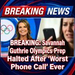 Breaking: Savannah Guthrie Prepped for Olympics — Then Received ‘Worst Phone Call’ Ever