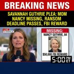 <p>Savannah Guthrie and her siblings released a tearful video plea urging whoever took their 84-year-old mother, Nancy, to make contact after an alleged ransom note’s first deadline passed without communication. (<a href="https://www.washingtonpost.com/national/2026/02/05/savannah-guthrie-nancy-guthrie-mom-missing/151b9466-028f-11f1-ad9f-6f689ec6b060_story.html?utm_source=openai">washingtonpost.com</a>) Nancy was last seen Jan. 31 and reported missing Feb. 1 from her Tucson home; investigators say ransom notes, sent to media outlets, demanded bitcoin and set Feb. 5 and Feb. 9 deadlines. (<a href="https://people.com/fbi-provided-consultation-for-savannah-guthrie-plea-to-mom-alleged-kidnapper-but-final-message-family-decision-11900545">people.com</a>) The family—Savannah, Annie and brother Camron—begged for proof of life, noting Nancy’s fragile health and need for medication. (<a href="https://people.com/fbi-provided-consultation-for-savannah-guthrie-plea-to-mom-alleged-kidnapper-but-final-message-family-decision-11900545">people.com</a>) The FBI is consulting on the case, offering up to $50,000 for information as searches continue and pleas persist. (<a href="https://people.com/fbi-provided-consultation-for-savannah-guthrie-plea-to-mom-alleged-kidnapper-but-final-message-family-decision-11900545">people.com</a>)</p>