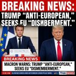 <p>French president Emmanuel Macron warned on February 10, 2026, that the Trump administration was “openly anti‑European” and sought the EU’s “dismemberment” in interviews with Le Monde, the Financial Times and other papers. He called the recent “Greenland moment” a wake‑up call, predicted further clashes with Washington—including attacks over digital regulation and potential US import tariffs—and urged EU leaders at a Brussels summit to seize the moment by pushing long‑delayed economic reforms. Macron advocated “protection, not protectionism,” and renewed calls for common borrowing such as eurobonds to boost European strategic autonomy and counter US dominance and strengthen European industrial capacity rapidly. (<a href="https://uk.marketscreener.com/news/time-for-eu-to-launch-joint-borrowing-and-challenge-us-dollar-says-macron-ce7e5adfdd8cff2c?utm_source=openai">uk.marketscreener.com</a>)</p>